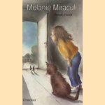 Melanie Miraculi
Renate Welsh
€ 8,00