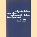 Zeitgenössisches Deutsches und Niederländisches Kunsthandwerk door Eva-Maria Hanebutt-Benz e.a.