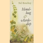 Hemelhoog & Aardediep door Nel Benschop