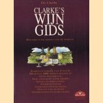 Clarke's wijngids. Wegwijs in de wijnen van de wereld door Oz Clarke