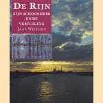 De Rijn, zijn schoonheid en vervuiling door Jaap Willems