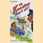 De Kameleon vaart uit! door H. de Roos