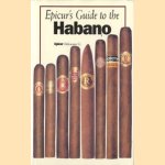 Epicur's Guide to the Habano door diverse auteurs