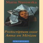 Postscriptum voor Anna en Miriam door Maria Nurowska