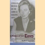 A woman of the Times: journalism, feminism, and the career of Charlotte Curtis
Marilyn S. Greenwald
€ 8,00