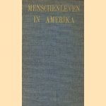 Menschenleven in Amerika
Rudolf Steinmetz
€ 6,50