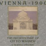 Vienna 1900. The Architecture of Otto Wagner door V. Horvat Pintaric