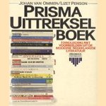 Prisma uittrekselboek. Handleiding, met voorbeelden uit de moderne Nederlandse literatuur door Johan van Ommen e.a.