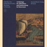 Archäologie des Mittelalters und Bauforschung im Hanseraum door Manfred Gläser