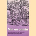 Min en onmin. Mannen en vrouwen over hun samen leven aan het einde van de vijftiende eeuw
G.M. de Meyer
€ 20,00