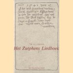 Het Zutphens Liedboek ms. Weimar oct 146 door Dr. H.J. Leloux