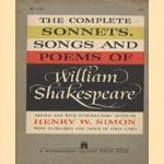 The complete sonnets, songs and poems of William Shakespeare door William Shakespeare