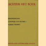 De briefwisseling tussen Lodewijk van Deyssel en Albert Verwey. Deel I: april 1884-september 1894, deel II: september 1894-april 1898, deel III: april 1898-januari 1905 door Harry G.M. Prick