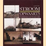 Stroom opwaarts. De elektriciteitsvoorziening in Overijssel en Zuid-Drenthe tussen circa 1896 en 1986
F.J. Fischer
€ 10,00