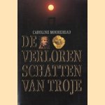 De verloren schatten van Troje
Caroline Moorehead
€ 8,00