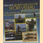 Elseviers grote boek voor de sportvisserij
Kees Ketting
€ 10,00