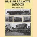 British Railways Wagons. The first half million door Don Rowland