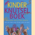 Het kinderknutselboek. Knutselen met je hele familie. Timmeren, haken, schilderen, schminken, kralen rijgen. Mozaïeken, breien, boetsereren door Marjan Laban e.a.