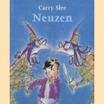 Neuzen door Carry Slee