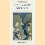 Het laat me niet los door Pam Conrad