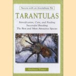 Tarantulas. Identification, care, and feeding. Successful breeding. The best and most attractive species. Succes with an invertable pet
Andreas Tinter
€ 8,00