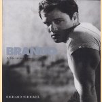 Brando. A life in our times door Richard Schickel