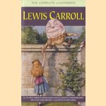 The Complete Illustrated Lewis Carroll door Lewis Carroll