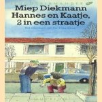 Hannes en Kaatje, 2 in een straatje door Miep Diekmann