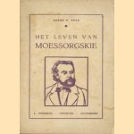 Het leven van Moessorgskie. Aan de jeugd verteld
André M. Pols
€ 6,00