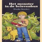 Het monster in de brievenbus door Sheila Gordon