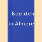 Almere Cahier 5: Beelden in Almere
Antoinette Andriese e.a.
€ 5,00