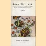 Groot mixerboek. Volledige handleiding voor een beter en doelmatiger gebruik van de mixer door L.S. Verlooy