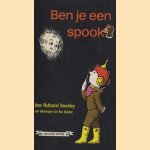 Ben je een spook? door Nathaniel Benchley