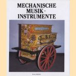 Mechanische Musikinstrumente door Alexander Buchner