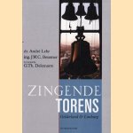 Zingende torens. Gelderland & Limburg
Dr. André Lehr e.a.
€ 5,00