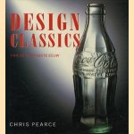 Design Classics van de twintigste eeuw door Chris Pearce