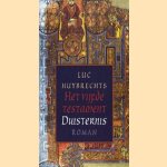 Het vijfde testament. Eerste boek: Duisternis door Luc Huybrechts