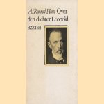 Over den dichter Leopold door A. Roland Holst