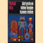 Wat grote en kleine handen kunnen maken
Michael Brix
€ 5,00