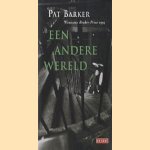 Een andere wereld
Pat Barker
€ 6,00