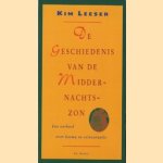 De geschiedenis van Middernachtszon. Een verhaal over karma en reïncarnatie
Kim Leeser
€ 5,00