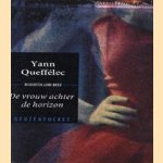 De vrouw achter de horizon door Yann Queffélec