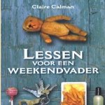 Lessen voor een weekendvader door Claire Calman