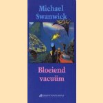 Bloeiend vacuüm door Michael Swanwick