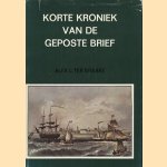 Korte kroniek van de geposte brief
Alex L. ter Braake
€ 15,00