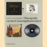 Discografie van het Concertgebouworkest door Jan van Bart