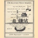 De kleine print Bijbel door diverse auteurs