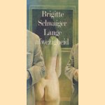 Lange afwezigheid door Brigitte Schwaiger