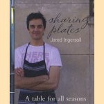 Sharing plates - A table for all seasons
Jared Ingersoll
€ 12,00