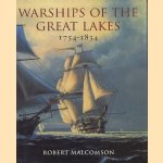 Warships of the great lakes 1754-1834 door Robert Malcomson